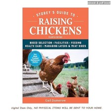 Storeys Guide to Raising Chickens, 4th Editi,...
