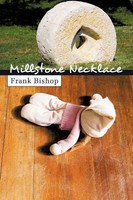 Frank Bishop | Millstone Necklace | Taschenbuch | Englisch (2009) | AuthorHouse