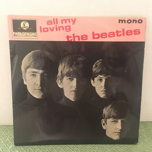 The Beatles All My Loving EP 7" Vinyl 45 Parlophone Mono 1963 - GEP 8891 EX