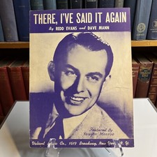 Vintage 1941 There I  ve Said it Again Sheet Music Redd Evans and Dave Mann