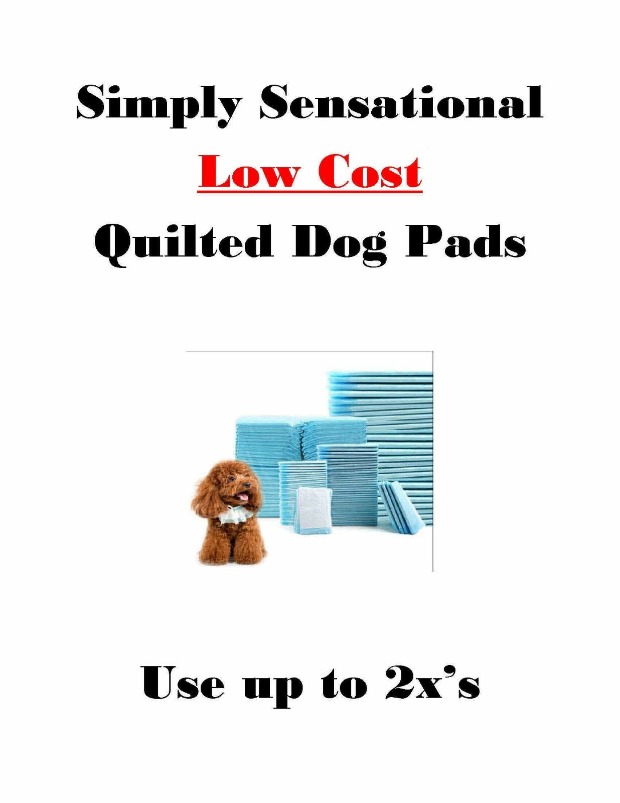 Quilted Puppy Pads Low Cost 4LayersUse up to 3x's Bulk Discounts