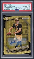 2025 Prizm #327 Tyler Shough Gold Vinyl Auto 3/5 RC - PSA GEM MT 10 /10 Auto