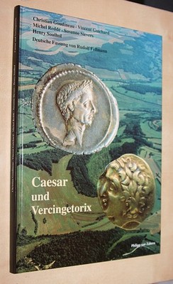 Goudineau u.a.: Caesar und Vercingetorix /  Zaberns Bildbände zur Archäologie