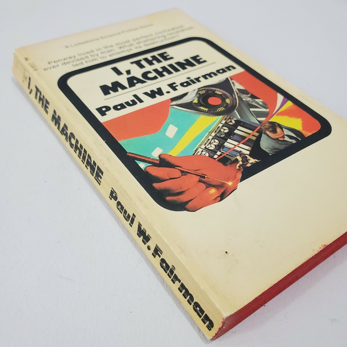 I, The Machine by Paul W. Fairman, 1968 Lodestone Science Fiction