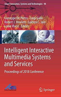 Intelligent Interactive Multimedia Systems and Services: Proceedings of 2018 Con