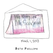 The Story of Mr. Sandman by Beth Phillips (English) Paperback Book