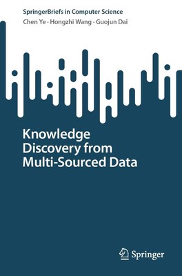 Chen Ye (u. a.) | Knowledge Discovery from Multi-Sourced Data | Taschenbuch