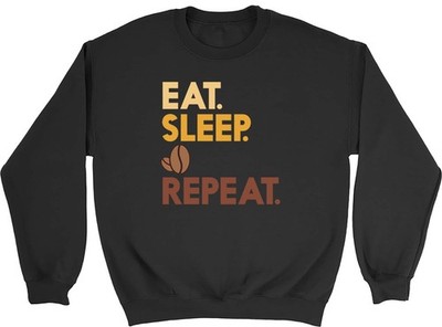 Eat Sleep Kaffee Sweatshirt Herren Damen Kaffeeliebhaber Getränke Essen Geschenk Pullover