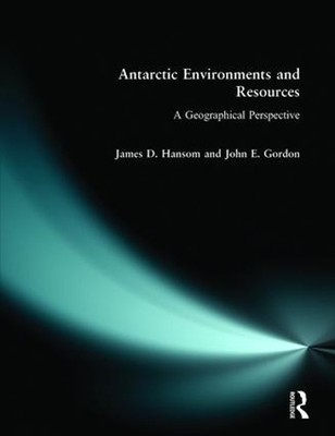Antarctic Environments and Resources - 9780582081277