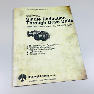 #ad Rockwell Sqhd Single Reduction Through Drive Units Maintenance Service Manual $10.97