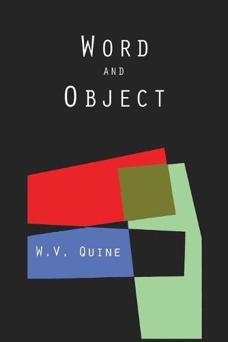 Thumbnail - Willard Van Orman Quine Word And Object (studies In Communication)