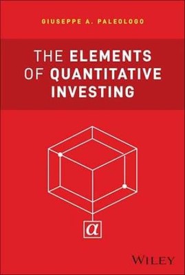 The Elements of Quantitative - Hardcover, by Paleologo Giuseppe A. - Very Good u