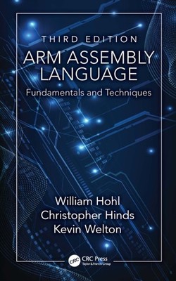 ARM ASSEMBLY LANGUAGE by HOHL WILLIAM ADAM Hardback Self Help Business