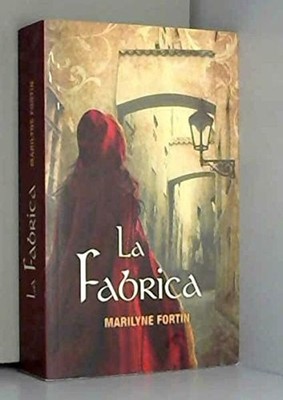 La Fabrica | Fortin Marilyne | Guter Zustand