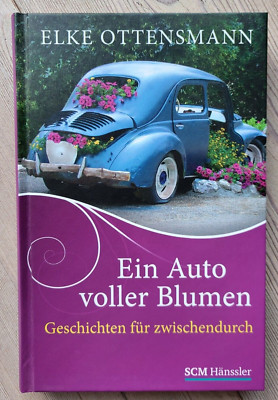 Buch '' Ein Auto voller Blumen '' NEU