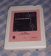 Dr. Hook - A Little Bit More - UnRestored 8 Track Tape - Need New Splice VTG