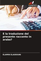 Elamin Elaidouni | E La Traduzione Del Presente Racconto In Arabo? | Taschenbuch