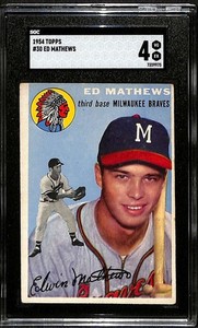 1954 Topps #30 Eddie Mathews HOF  SGC 4 VGEX C10952