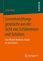 LernentwicklungsgespräChe Aus Der Sicht Von SchüLerinnen Und SchüLern Julia HäBi