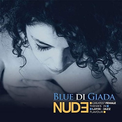 Blue Di Giada Blue Di Giada - Nude (CD) (UK IMPORT)