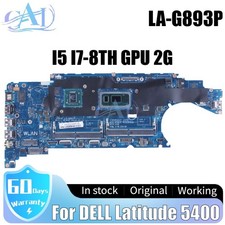 LA-G893P For DELL Latitude 5400 Laptop Motherboard I5 I7-8TH With GPU 2G 08MM5T
