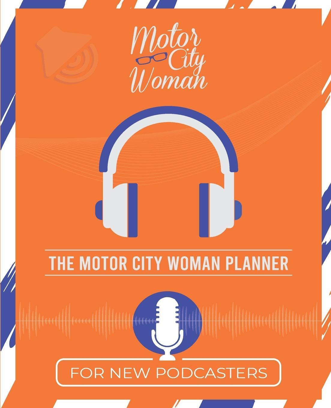 Robin Kinnie | The Motor City Woman Planner For Podcasters |