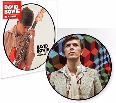 David Bowie ''be my wife'' limited Picture Vinyl Single 7'' NEU 2017