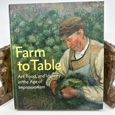 Farm Table Art Food Identity Impressionism Exhibition Catalog HC (W74)