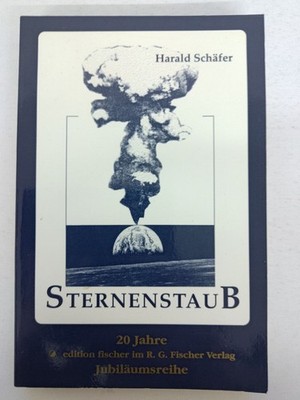 Harald Schäfer - Sternenstaub - 20 Jahre Edition Fischer - Fischer 1996 K342-12
