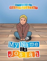 Wendy Stelter | My Name Is Josiah | Taschenbuch | Englisch (2016) | Xlibris