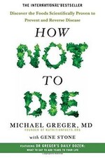 How Not To Die: Discover the foods scientifically... | Buch | Zustand akzeptabel