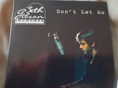 Seth Gibson Dont Let Go CD