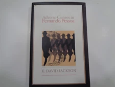 Adverse Genres in Fernando Pessoa by K. David Jackson HBDJ 2010