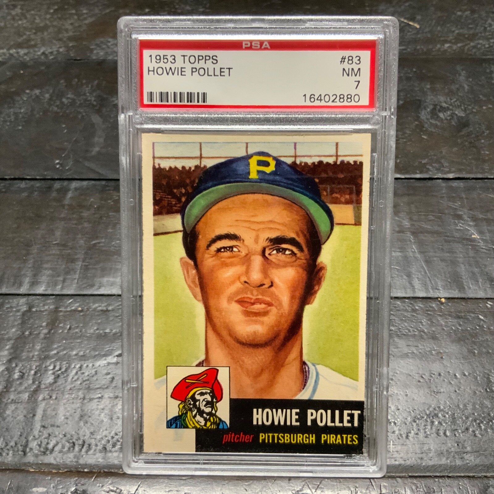 1953 Topps Howie Pollet #83 *Pirates* PSA 7 NM
