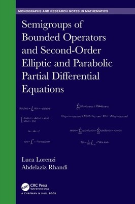 Lorenzi - Semigroups of Bounded Operators and Second-Order Elliptic an - X555z