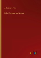 J. Durand (U. A.) | Italy, Florence And Venice | Taschenbuch | Englisch (2022)