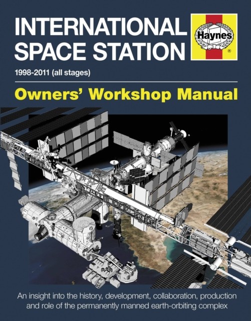 International Space Station Owners' Workshop Manual by David Baker