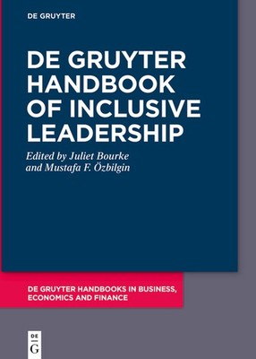 de Gruyter Handbook of Inclusive Leadership Hardcover by Juliet Bourke