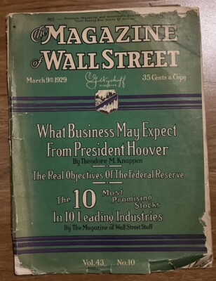 1929 Magazine of Wall Street wyckoff Vol 43 # 10 Prelude To The Great Depression