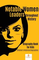 Dissected Lives | Notable Women Leaders Throughout History | Taschenbuch (2019)