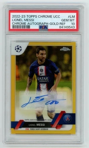 2022-23 Topps Chrome UEFA Lionel Messi Autograph Auto Gold 29/50 PSA 10 GEM MINT
