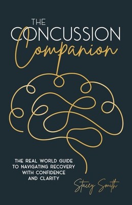 The Concussion Companion: The real world guide to navigating rec
