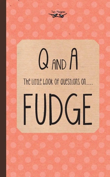 Anon | The Little Book Of Questions On Fudge | Taschenbuch | Englisch (2013)-image