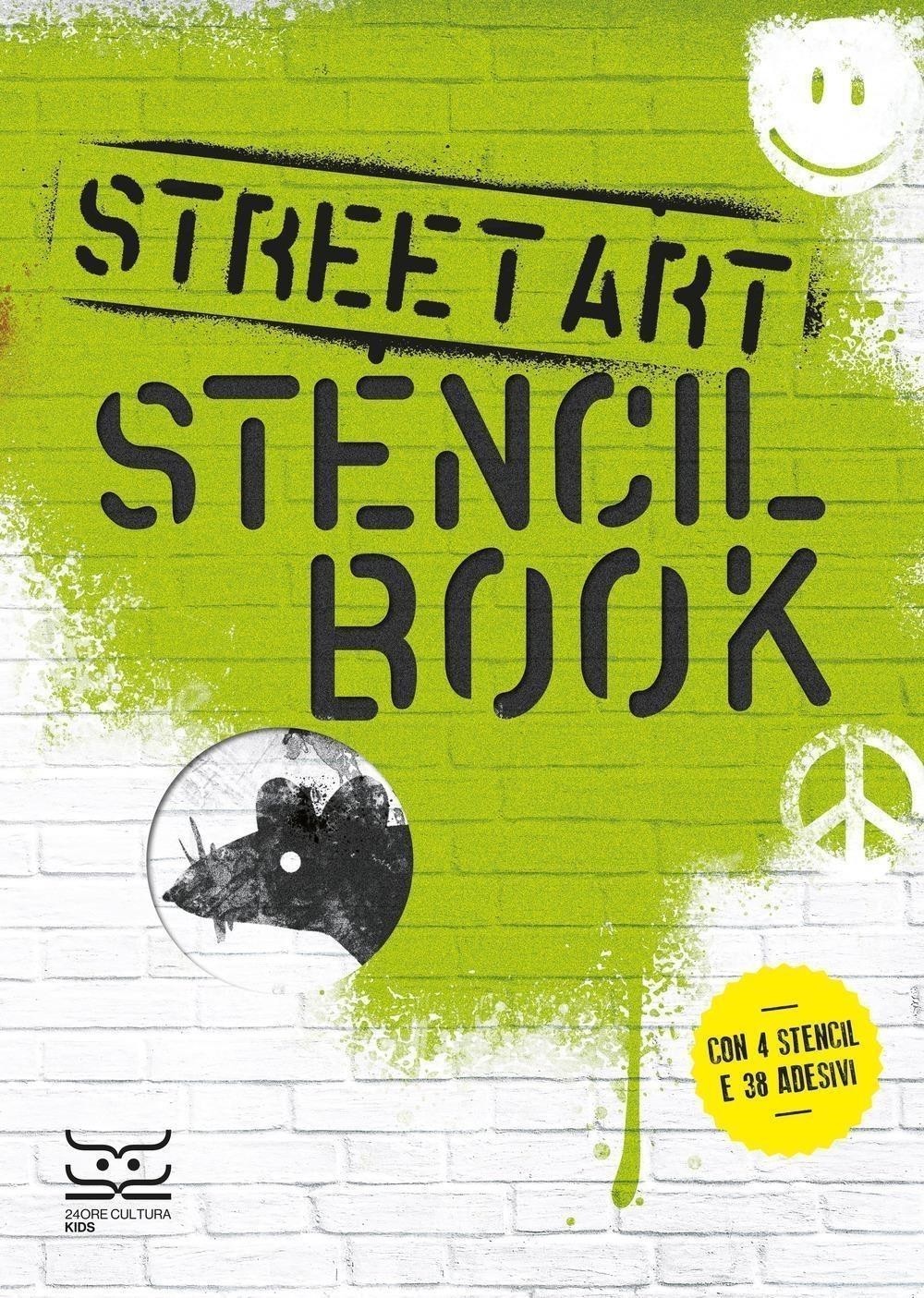 Libri Street Art. Stencil Book. Con 4 Stencil,. Con 38 Adesivi
