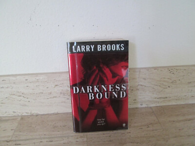 Darkness Bound by Larry Brooks (2000, Paperback)