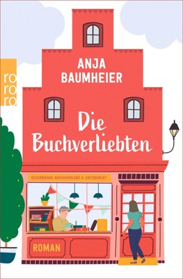 Die Buchverliebten | Roman Für Leser:innen von Der Buchspazierer | Baumheier