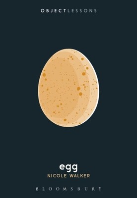 Egg by Dr. Nicole  Walker PAPERBACK 9781501322853