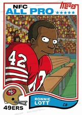 Ronnie Lott 1982 Homer's Heroes Rookie Simpsons Custom Art Trading Card 49ers