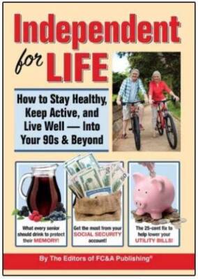 Independent for Life How to Stay Healthy, Keep Active, and Live Well - In - GOOD