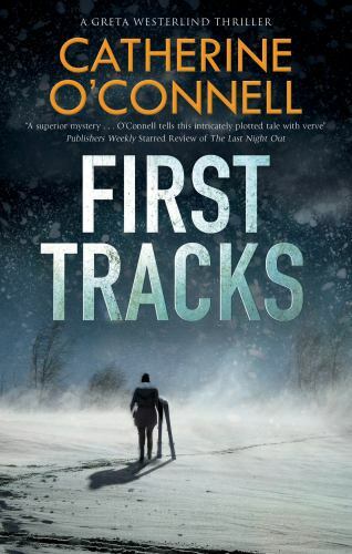 First Tracks by Catherine O'Connell (2019, Hardcover)